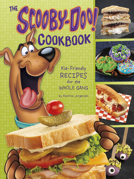 Title details for The Scooby-Doo! Cookbook by Katrina Jorgensen - Available